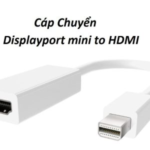 Cáp Displayport Mini Ra HDMI (VSP)