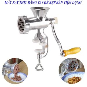 Máy Xay Thịt Bằng Tay Đế Kẹp Bàn