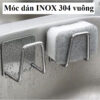 1 Móc Dán INOX 304 Vuông