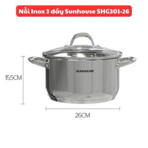 Nồi Inox 3 đáy Sunhouse SHG301 - 26cm///HB