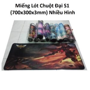 Miếng Lót Chuột Đại S1 (700x300x3mm) Nhiều Hình