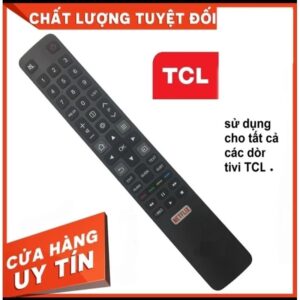 Remote tivi TCL Smart (sử dụng được tất cả tv TCL)