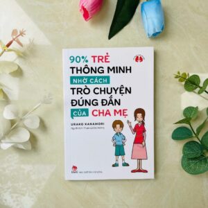 Sách - Trẻ Thông Minh Nhờ Cách Trò Chuyện Đúng Đắn Của Cha Mẹ///DL///4