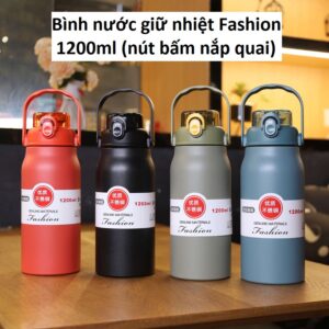 Bình nước giữ nhiệt Fashion 1200ml (nút bấm nắp quai)