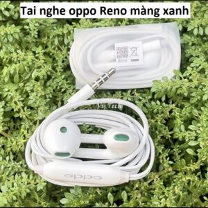 Tai nghe oppo Reno màng xanh Zin. VM