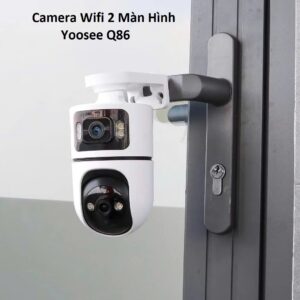 Camera Wifi 2 Màn Hình YooSee Q86