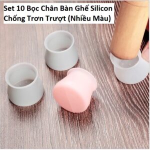 Set 10 Bọc Chân Bàn Ghế Silicon Chống Trơn Trượt (Nhiều Màu)