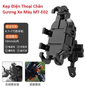 Kẹp Điện Thoại Chân Gương Xe Máy MT-E02