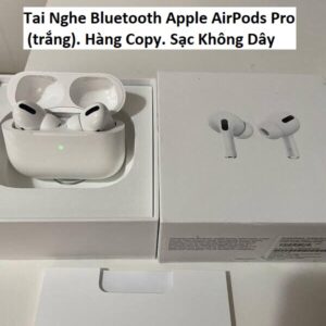Tai Nghe Bluetooth Apple AirPods Pro (trắng). Sạc Không Dây. (hàng Coppy). KTH