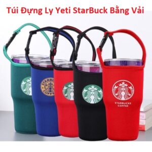 Túi Đựng Ly Yeti StarBuck Bằng Vải