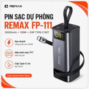 Pin Dự Phòng Sạc Nhanh 130W Remax FP-111 20.000mAh. (đặt trong ngày)