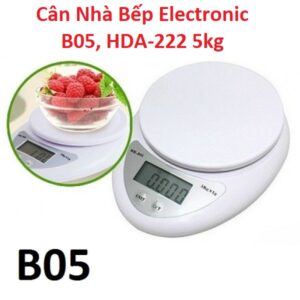 Cân Nhà Bếp Electronic B05, HDA-222 5kg...KSI