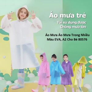 Áo Mưa Áo Mưa Trong Nhiều Màu EVA, A2 Cho Bé 80576. HDDT