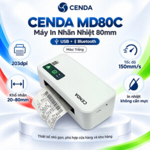 Máy In Tem Nhãn Cenda MD110 khổ giấy 20-112mm USB/Bluetooth. (Hàng đặt trong ngày)